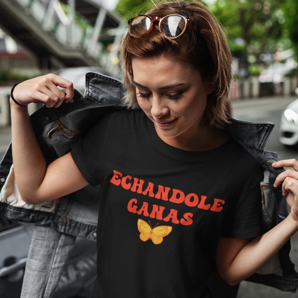 Echándole Ganas Shirt, Latina Shirts, Latina Owned, Latina Mexicana Shirt